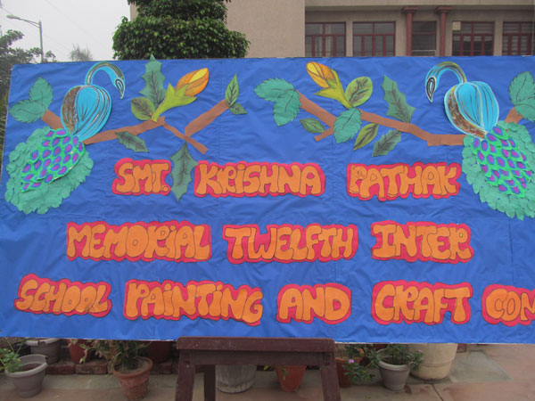 SMT. KRISHNA PATHAK MEMORIAL TWELFTH INTER SCHOOL PAINTING AND CRAFT COMPETITION