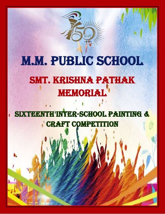 Smt. Krishna Pathak Memorial Sixteenth Inter-School Painting and Craft Competition 